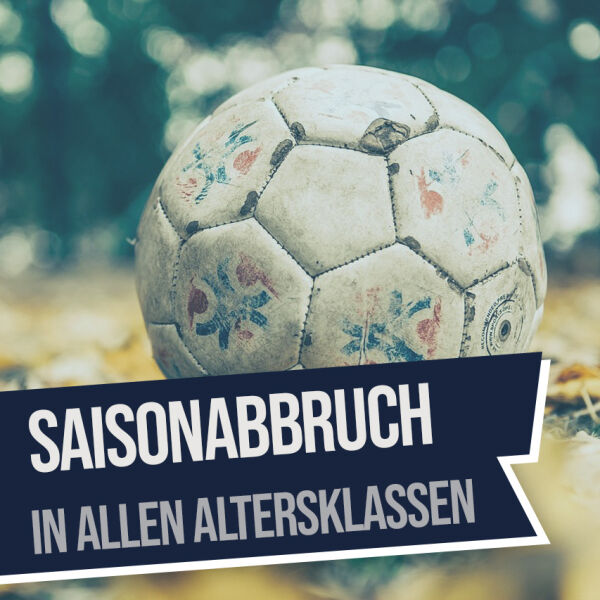 Saison 2020 / 2021 ist vorzeitig beendet
